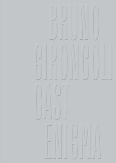 Cover for Bruno Gironcoli · Bruno Gironcoli: Cast Enigma (Paperback Book) (2021)