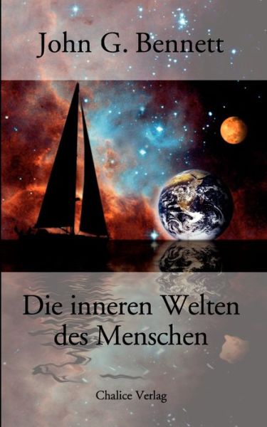 Cover for John G. Bennett · Die Inneren Welten Des Menschen (Paperback Book) [German edition] (2009)