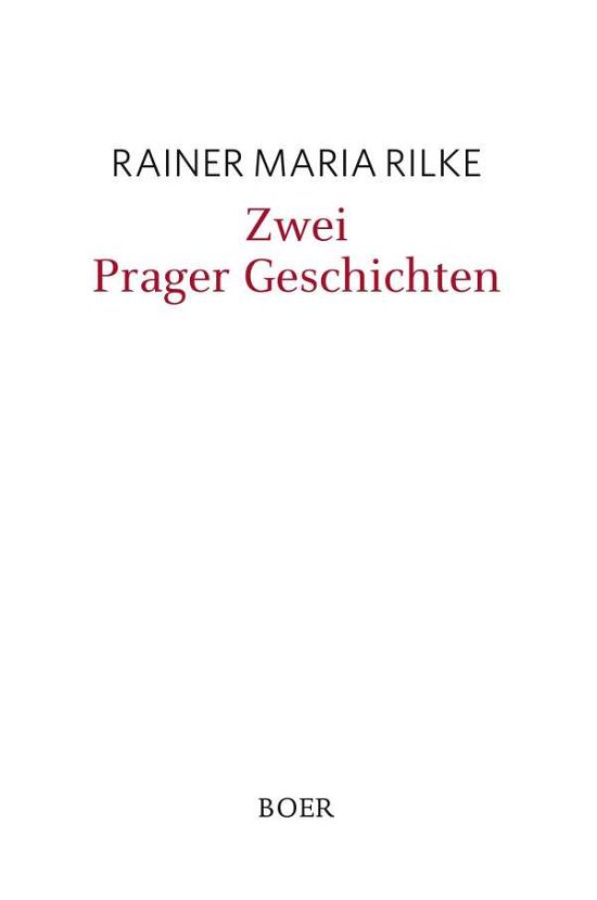 Cover for Rilke · Zwei Prager Geschichten (Buch)