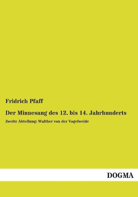 Cover for Pfaff · Der Minnesang des 12. bis 14. Jah (Bog)
