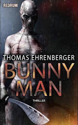 Cover for Thomas Ehrenberger · Bunny Man (Book) (2021)