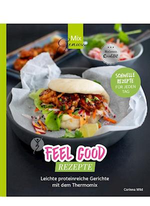 Cover for Corinna Wild · Feel Good Rezepte (Book) (2025)