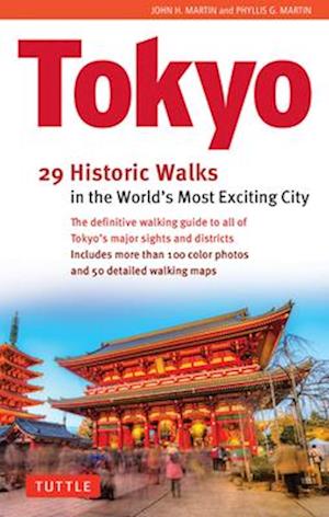 Cover for John H. Martin · Tokyo, 29 Historic Walks in the World's Most Exciting City (Hardcover bog) (2025)