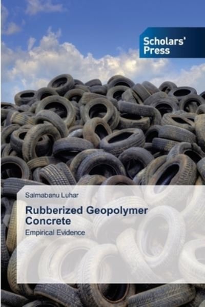 Cover for Luhar · Rubberized Geopolymer Concrete (Bog) (2020)