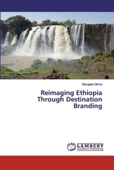 Cover for Girma · Reimaging Ethiopia Through Destin (Buch) (2019)