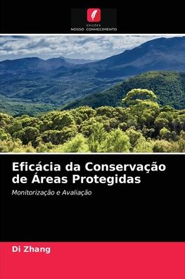 Cover for Di Zhang · Eficacia da Conservacao de Areas Protegidas (Paperback Book) (2021)