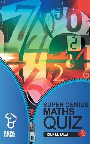 Cover for Dilip M. Salwi · Rupa Book of Super Genius Maths Quiz (Paperback Book) (2004)