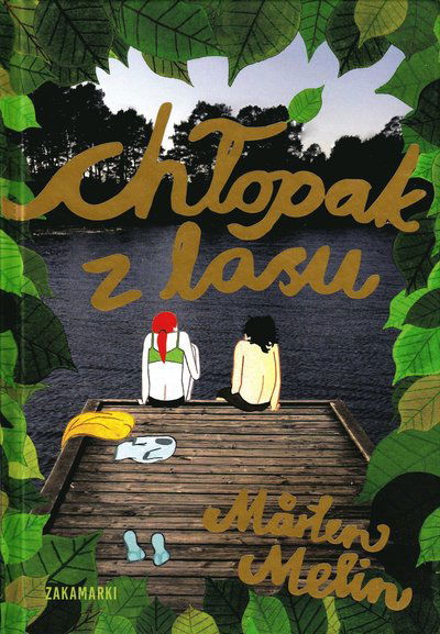 Cover for Mårten Melin · Chłopak z lasu (Hardcover Book) (2016)