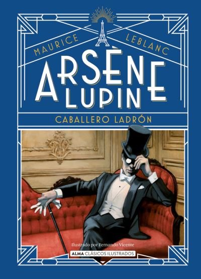 Cover for Maurice Leblanc · Arsène Lupin, Caballero Ladrón (Buch) (2023)