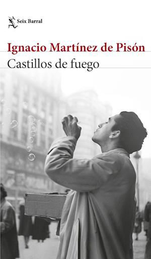 Cover for Ignacio Martinez de Pison · Castillos de fuego (Biblioteca Breve) (Bok) (2023)