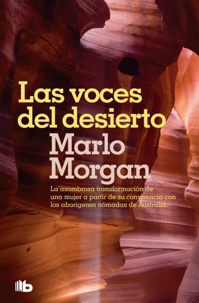 Cover for Marlo Morgan · Las voces del desierto / Mutant Message Down Under (Bog) (2005)