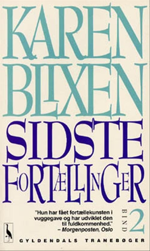 Cover for Karen Blixen · Sidste fortællinger, Bind 2 (Taschenbuch) [4. Ausgabe] (1993)