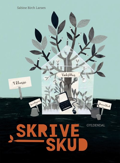 Cover for Sabine Birch Christensen · DanskSkud; SkriveSkud: SkriveSkud. 4. klasse (Bound Book) [1º edição] (2019)