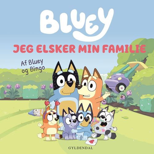 Cover for Ludo Studio Pty Ltd · Bluey: Bluey - Jeg elsker min familie (Kartonbuch) [1. Ausgabe] (2024)