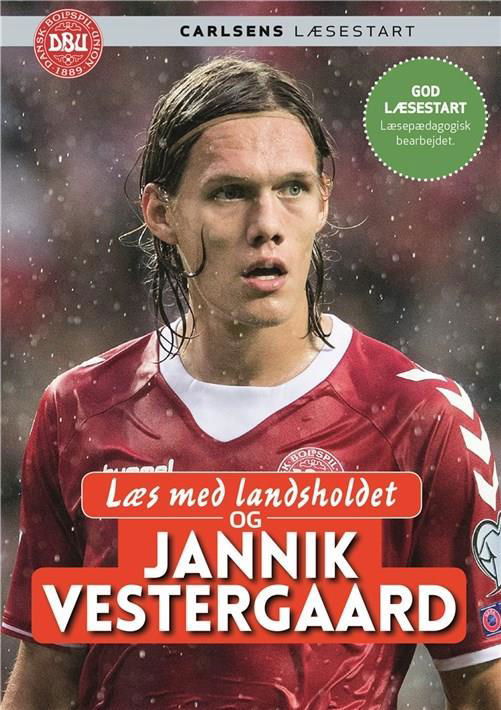 Cover for Jannik Vestergaard; Ole Sønnichsen · Læs med landsholdet: Læs med landsholdet - og Jannik Vestergaard (Gebundesens Buch) [1. Ausgabe] (2017)