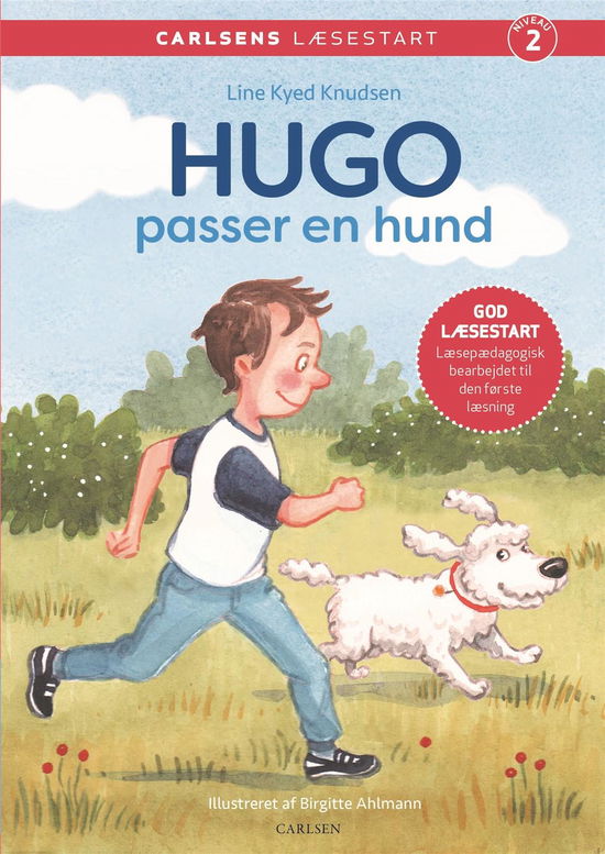 Cover for Line Kyed Knudsen · Carlsens Læsestart: Carlsens Læsestart - Hugo passer en hund (Indbundet Bog) [1. udgave] (2020)