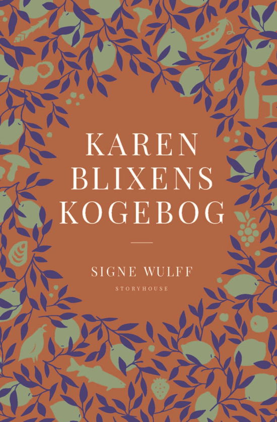 Cover for Signe Wulff · Karen Blixens kogebog (Bound Book) [1º edição] (2020)