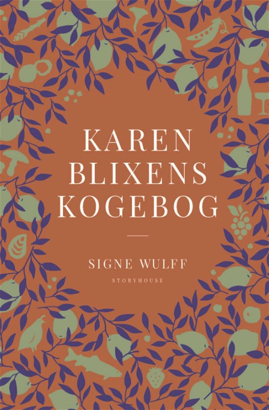 Cover for Signe Wulff · Karen Blixens kogebog (Bound Book) [1th edição] (2020)