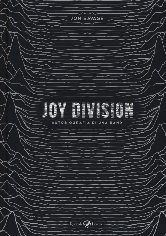 Cover for Jon Savage · Joy Division. Autobiografia Di Una Band (Book)