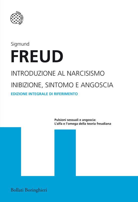 Cover for Sigmund Freud · Introduzione Al Narcisismo-Inibizione, Sintomo E Angoscia. Ediz. Integrale (Book)