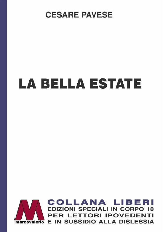 Cover for Cesare Pavese · La Bella Estate. Ediz. Per Ipovedenti (Book)