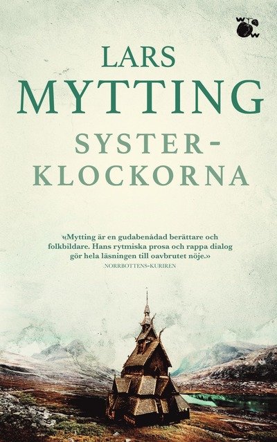Cover for Lars Mytting · Systerklockorna (Paperback Bog) (2024)