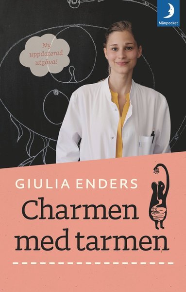 Cover for Giulia Enders · Charmen med tarmen : allt om ett av kroppens mest underskattade organ (Taschenbuch) (2018)