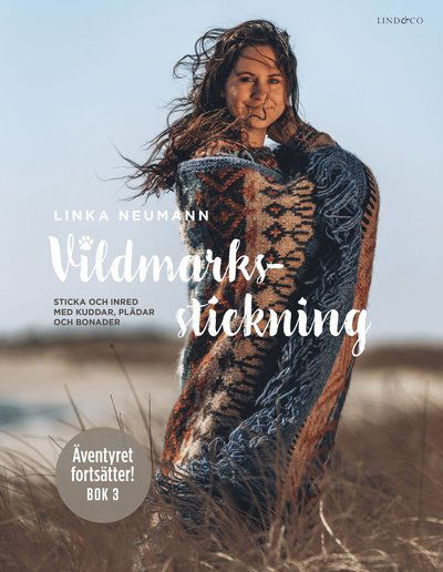 Vildmarksstickning - Linka Neumann - Livres - Lind & Co - 9789180183680 - 20 juillet 2022