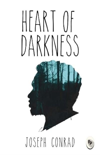 Cover for Joseph Conrad · Heart of Darkness (Book) (2018)