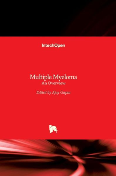 Cover for Ajay Gupta · Multiple Myeloma: An Overview (Hardcover Book) (2012)