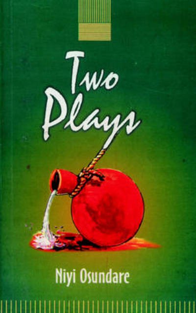 Cover for Niyi Osundare · Two Plays (Paperback Book) (2005)