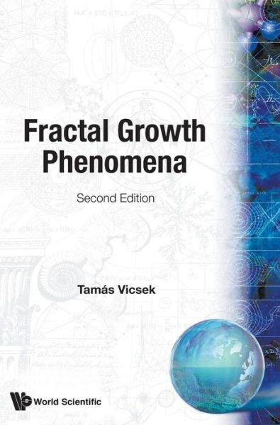Cover for Vicsek, Tamas (Eotvos Univ, Hungary) · Fractal Growth Phenomena (2nd Edition) (Inbunden Bok) [2 Revised edition] (1992)