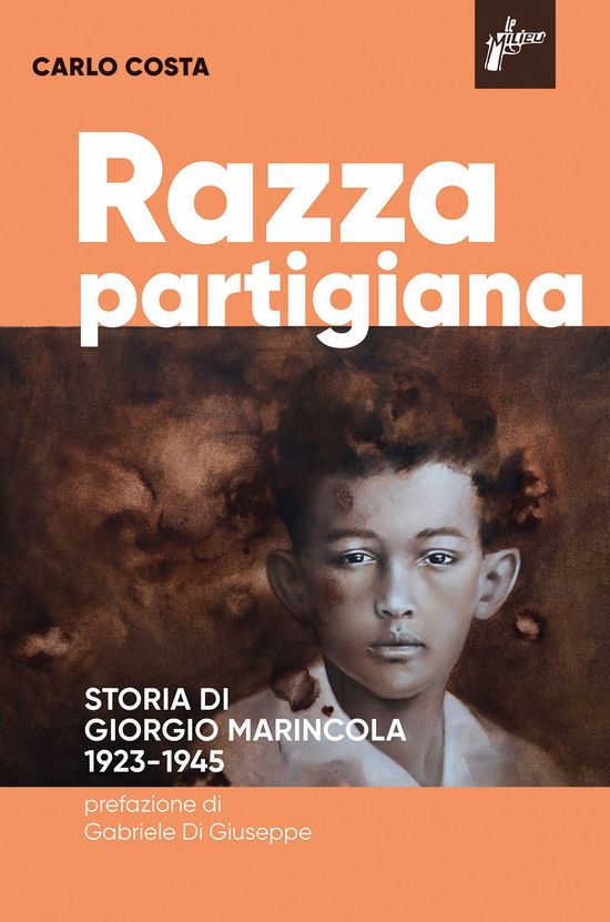 Cover for Carlo Costa · Razza Partigiana. Storia Di Di Giorgio Marincola 1923-1945 (Book)