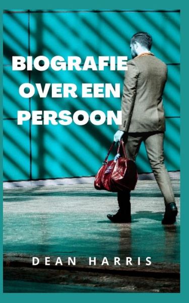 Cover for Dean Harris · Biografie Over Een Persoon (Paperback Book) (2022)