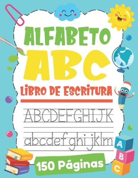 Cover for Mi Primera Libro Press · Alfabeto ABC Libro de Escritura (Pocketbok) (2020)