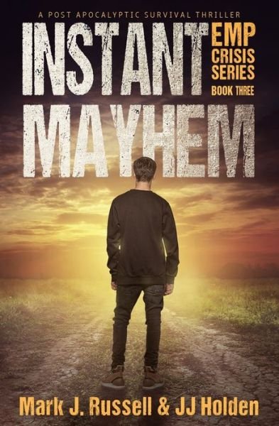 Cover for J J Holden · Instant Mayhem (Paperback Book) (2020)