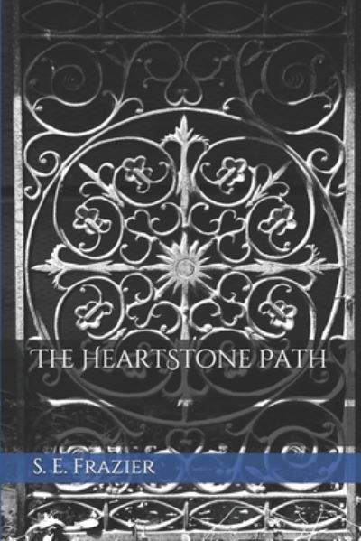 Cover for S E Frazier · The HeartStone Path (Paperback Book) (2020)