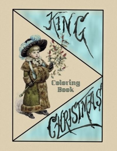 Cover for Randolph Caldecott · King Christmas (Paperback Book) (2020)