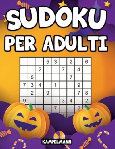 Cover for Kampelmann · Sudoku per adulti (Taschenbuch) (2020)