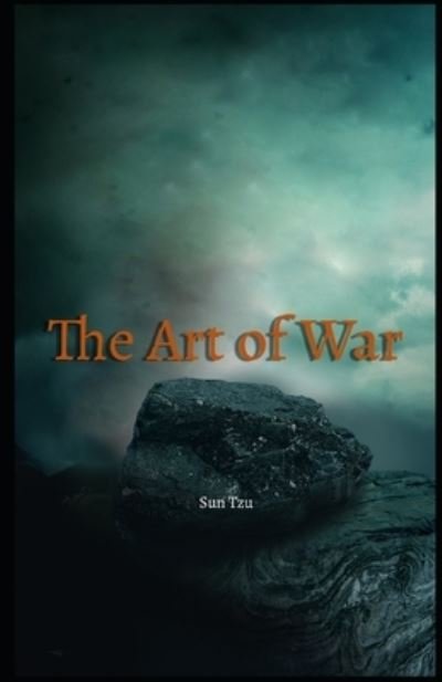 Cover for Sun Tzu · The Art of War Illustrated (Paperback Book) (2021)