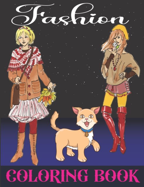 Fashion Coloring Book: Cute Fashion Coloring Book for Girls - Tfatef Toura - Boeken - Independently Published - 9798725917680 - 21 maart 2021