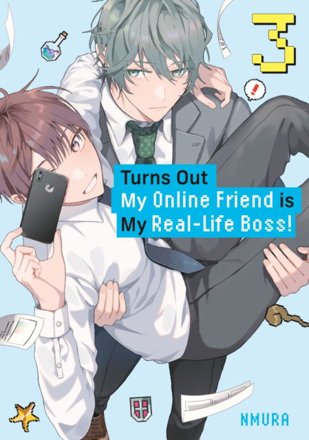 Cover for Nmura · Turns Out My Online Friend is My Real-Life Boss! 3 - Turns Out My Online Friend is My Real-Life Boss! (Pocketbok) (2025)