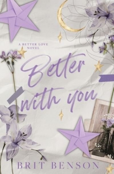 Cover for Brit Benson · Better with You (Book) (2021)