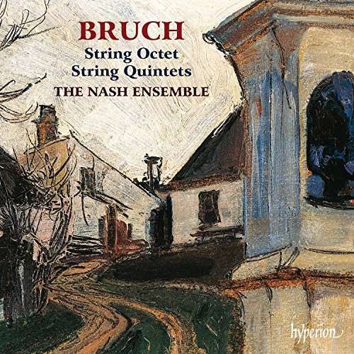 Cover for Nash Ensemble · Bruch: String Quintets &amp; Octet (CD) (2017)