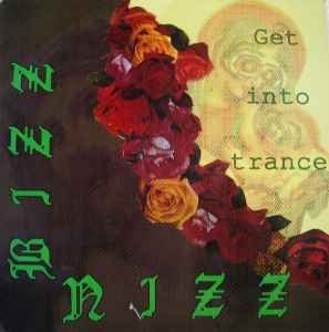 Cover for Bizz Nizz · Bizz Nizz - Into Trance (VINIL) (1990)