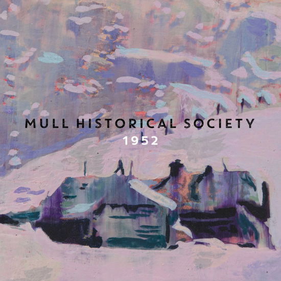 In My Mind There's A Room - Mull Historical Society - Music - MEMBRAN - 0197188762681 - July 28, 2023