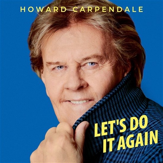 Cover for Howard Carpendale · Let's Do It Again (CD) (2023)