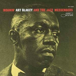 Cover for Art Blakey and the Jazz Messengers · Moanin' (LP) [Blue Note Classic Vinyl edition] (2021)