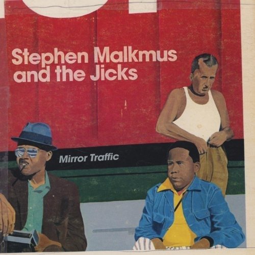 Cover for Stephen Malkmus &amp; The Jicks · Mirror Traffic (CD)