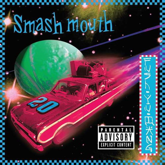 Cover for Smash Mouth · Fush Yu Mang 20th Anniversary (CD) [Deluxe edition] (2018)